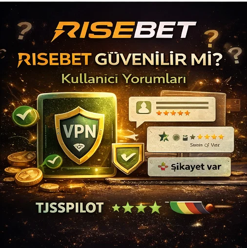 Risebett DNS, VPN ve Browser Ayarları ile Erişim Engelini Aşma