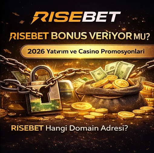 Risebett Hoşgeldin Bonusu 2026 — Yatırım, Free Spin ve Cashback